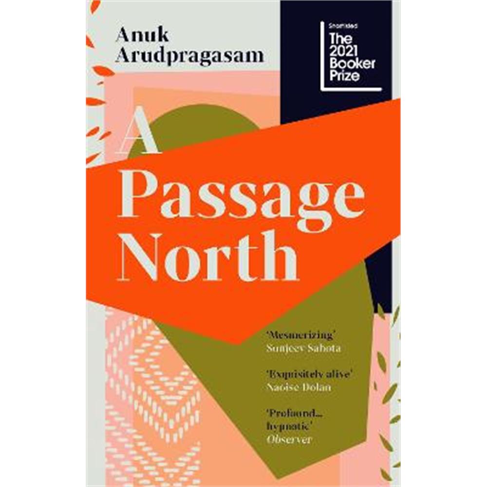A Passage North (Paperback) - Anuk Arudpragasam